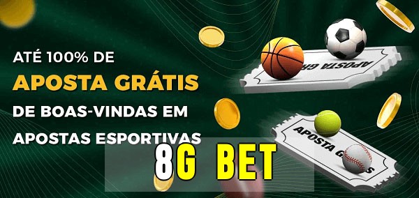 8g betbet Ate 100% de Aposta Gratis